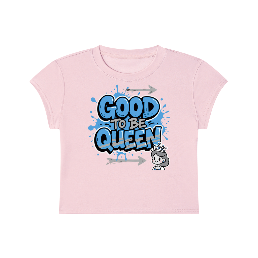 Not Silent Women's Slim-Fit Cropped T-Shirt - Good To Be Queen Tee