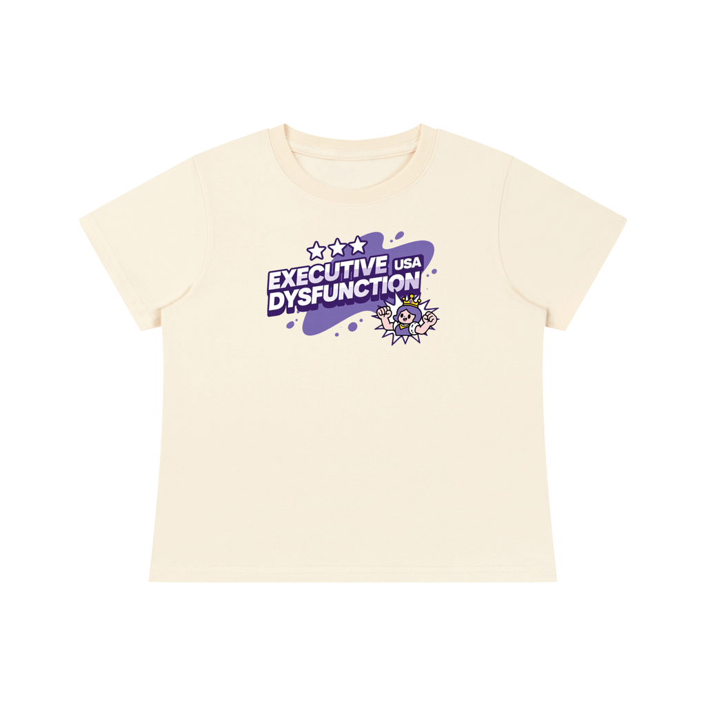 T-Shirt, Not Silent Women's Quick-Dry Baby Executive Dysfunction USA Tee