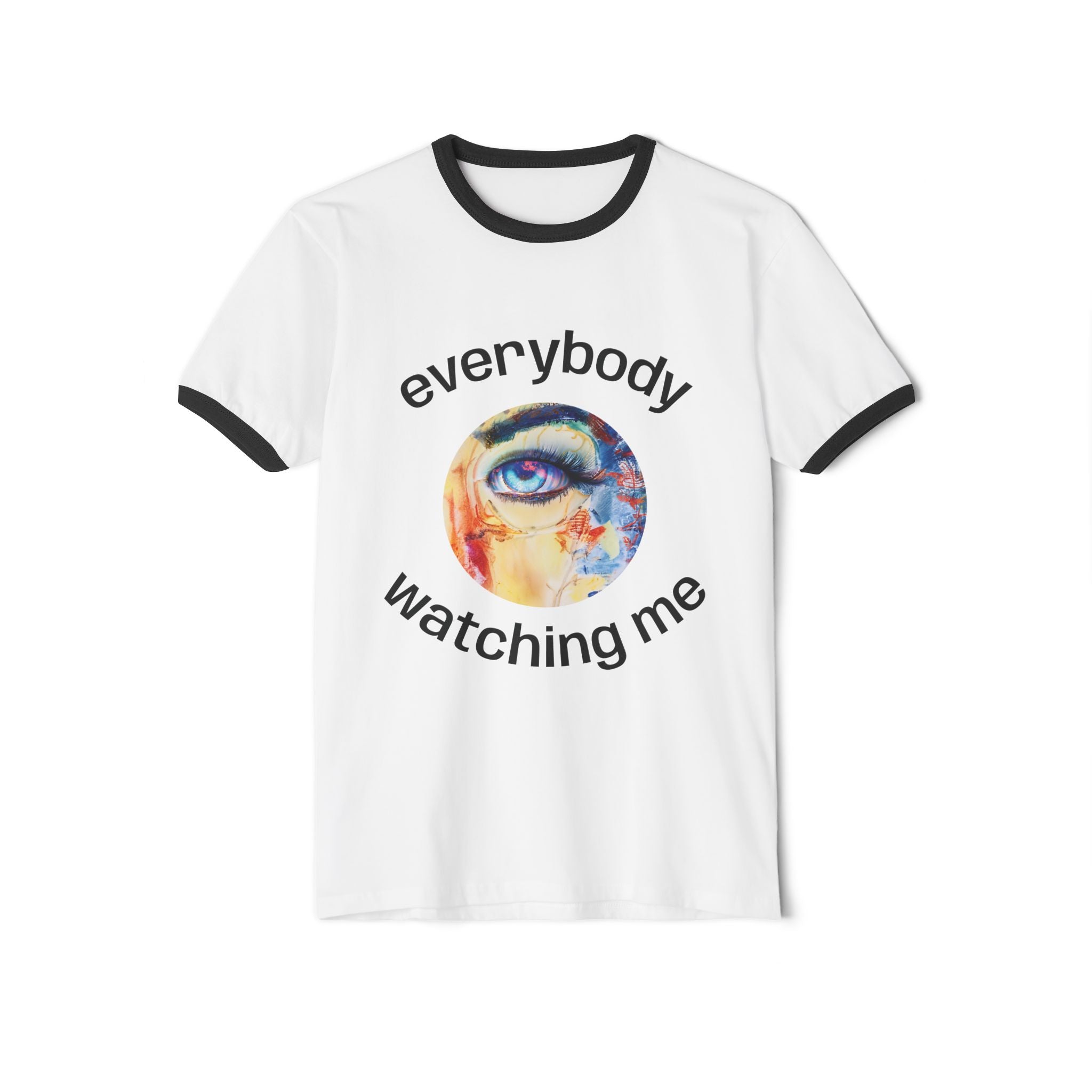 Not From The Same Rack Everybody Watching Me Ringer Tee Eye Graphic T-Shirt