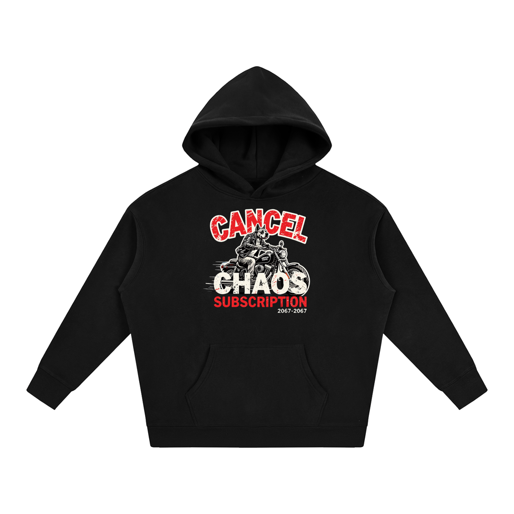 Not Your Standard Fleece Cancel the Chaos Hoodie – Try Again Later Edition
