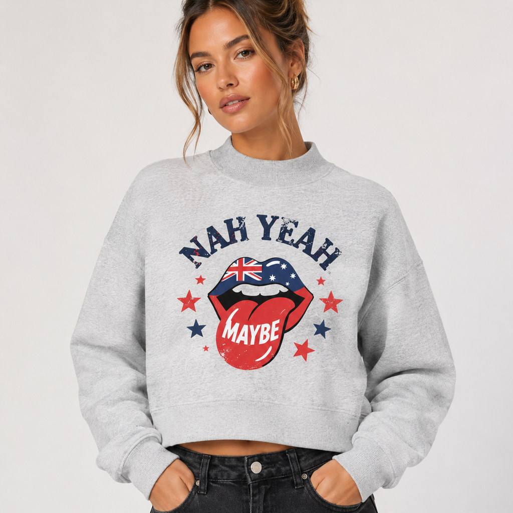 Not Your Usual Essential Fleece Mock-Neck Crew Sweatshirt Nah Yeah Maybe