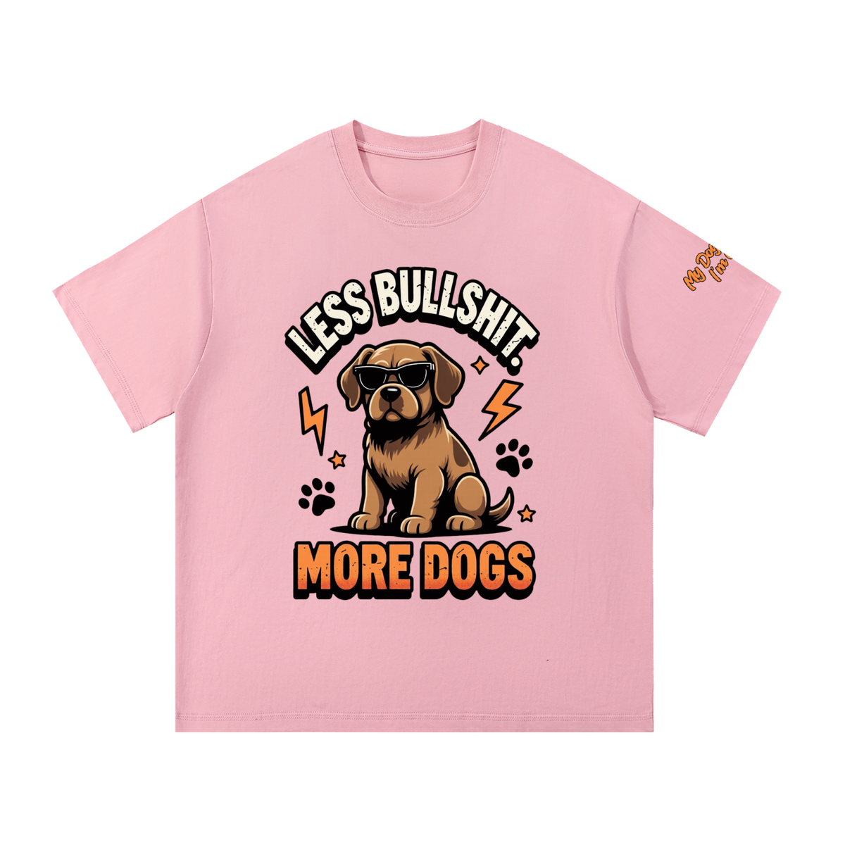 Cotton T-Shirt, Not A Boring Dog Tee