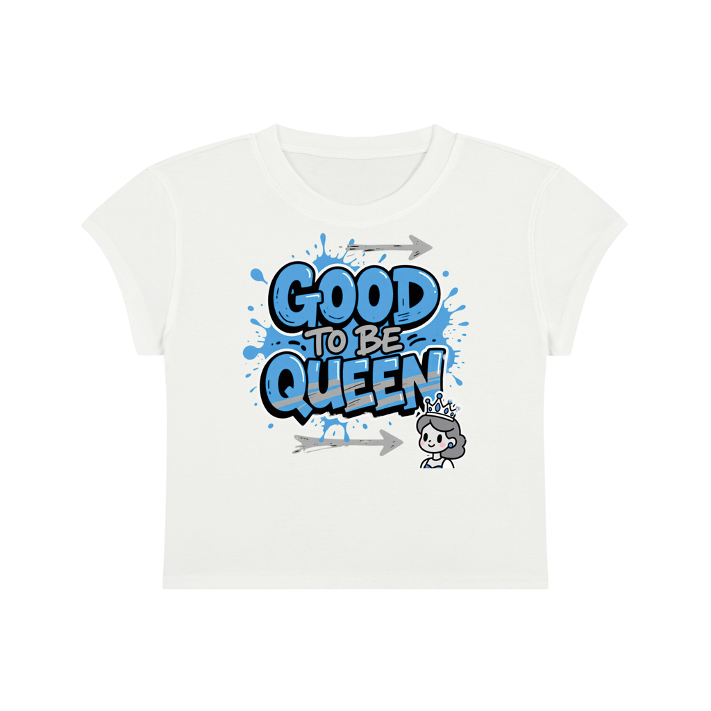 Not Silent Women's Slim-Fit Cropped T-Shirt - Good To Be Queen Tee