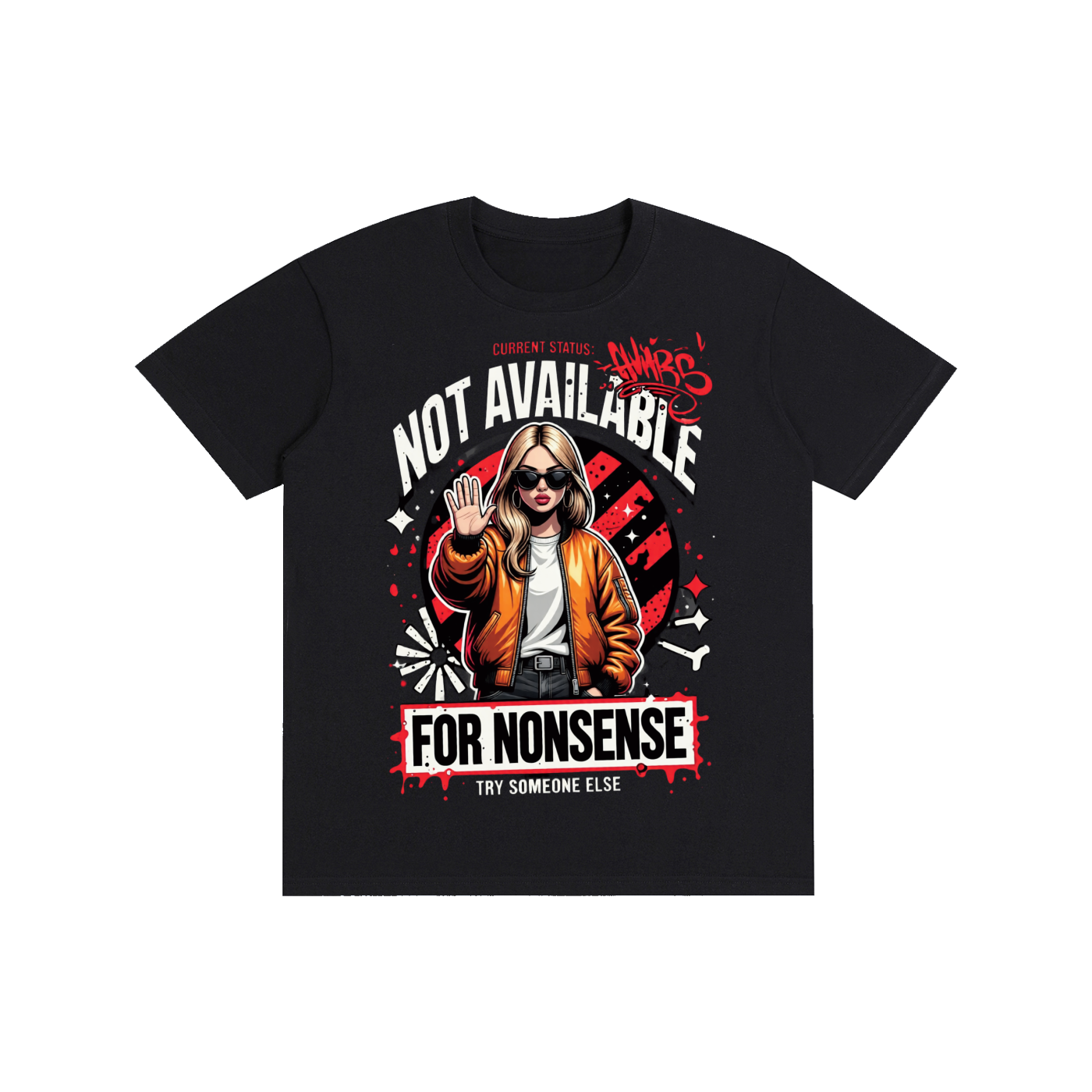 T-Shirt, Not Available for Nonsense Pure Cotton Unisex Tee